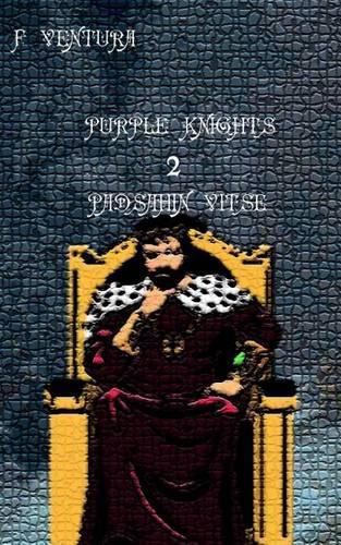 Purple Knights 2 Padsahin Vitse