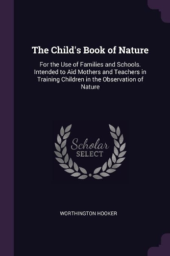 The Child's Book of Nature