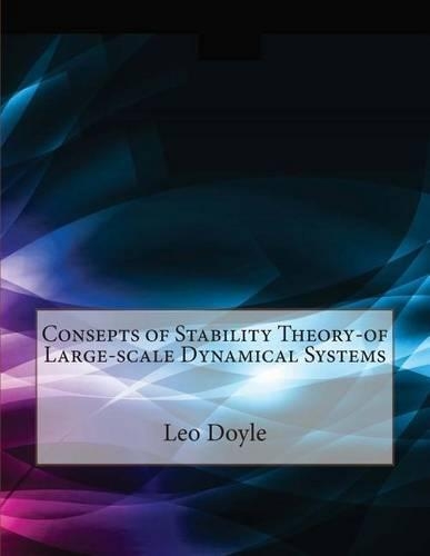 Consepts of Stability Theory-Of Large-Scale Dynamical Systems