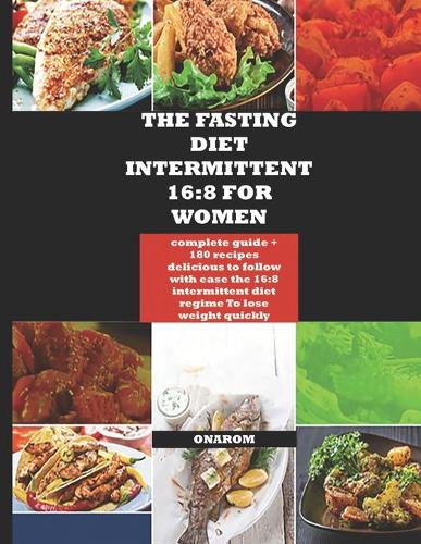 The Fasting Diet Intermittent 16