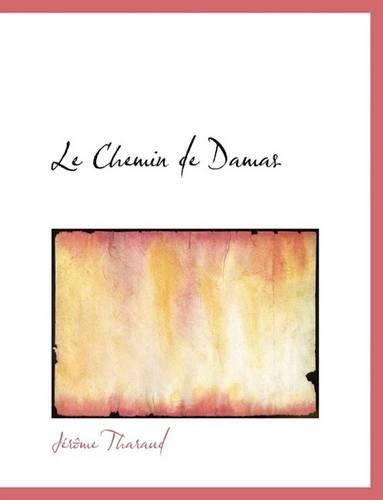 Le Chemin de Damas: (English)