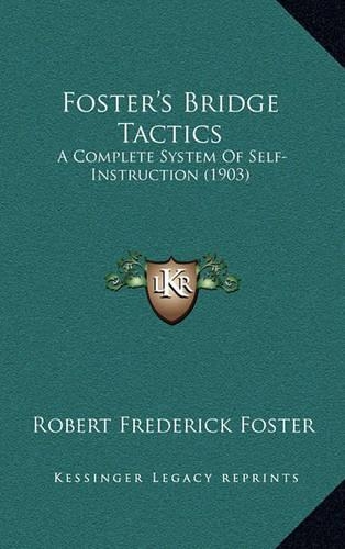 Foster's Bridge Tactics