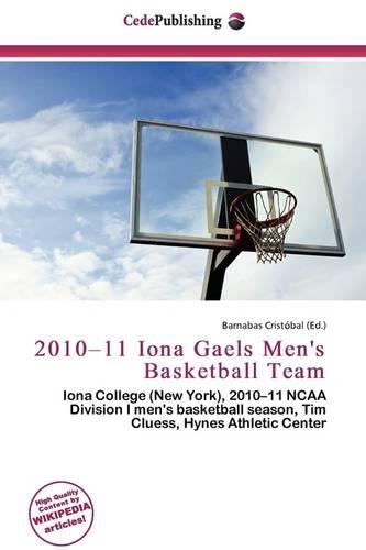 2010-11 Iona Gaels Men's Basketball Team