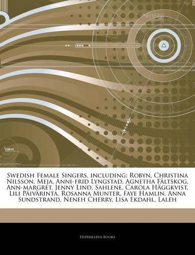 Articles on Swedish Female Singers, Including