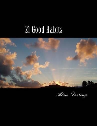 21 Good Habits