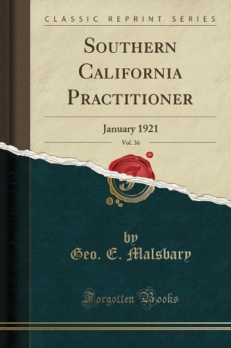 Southern California Practitioner, Vol. 36
