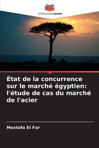 État de la concurrence sur le marché égyptien