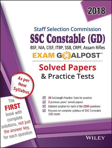 Wiley's Ssc Constable (Gd) Exam Goalpost Solved Papers and Practice Tests, 2018