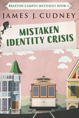 Mistaken Identity Crisis