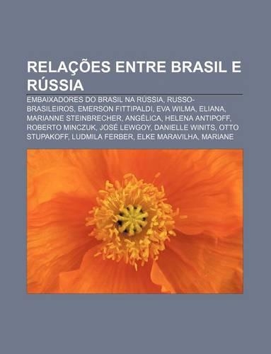 Relacoes Entre Brasil E Russia