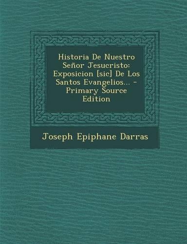 Historia De Nuestro Señor Jesucristo