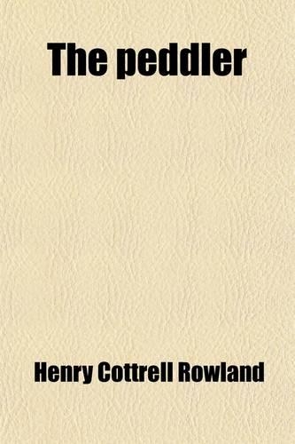The Peddler; A Novel