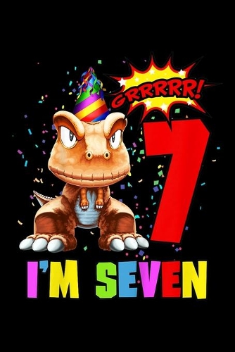 grrrrr! 7 I'm seven