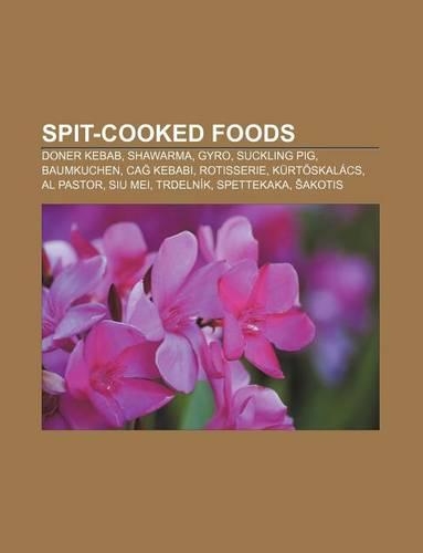 Spit-Cooked Foods