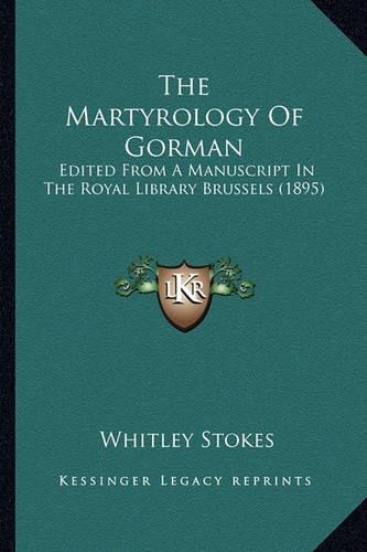 The Martyrology Of Gorman