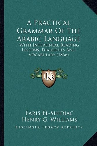 A Practical Grammar Of The Arabic Language