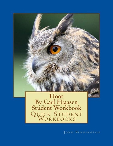Hoot by Carl Hiaasen Student Workbook