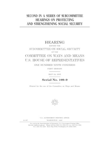 Second in a series of subcommittee hearings on protecting and strengthening Social Security