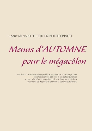 Menus d'automne pour le mégacôlon