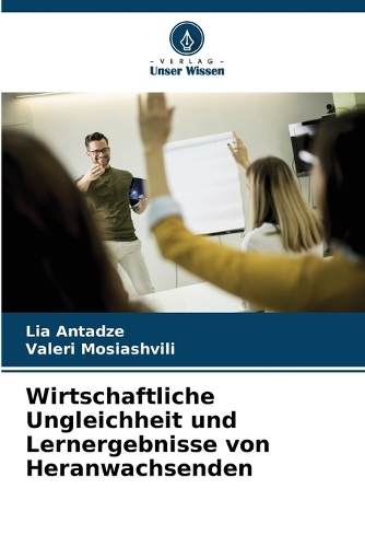 Wirtschaftliche Ungleichheit und Lernergebnisse von Heranwachsenden