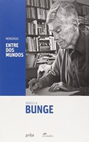 Memorias. Entre dos mundos