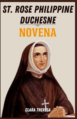 St. Rose Philippine Duchesne Novena