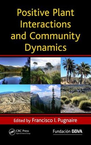 Positive Plant Interactions and Community Dynamics