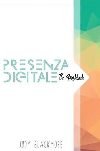Presenza Digitale - The Workbook