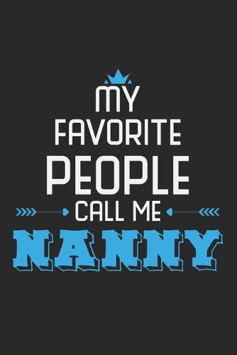 My Favorite People Call Me Nanny