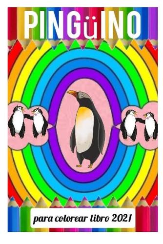 Pingüino para colorear libro 2021