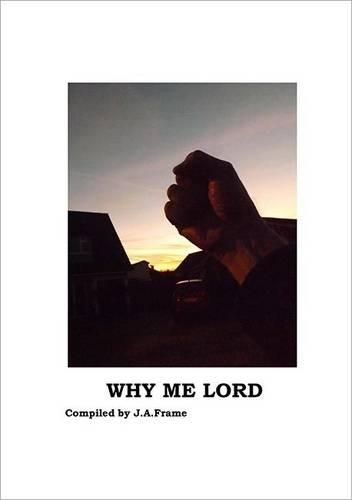 Why Me, Lord?