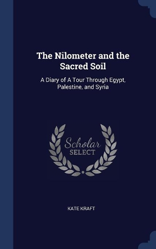 The Nilometer and the Sacred Soil