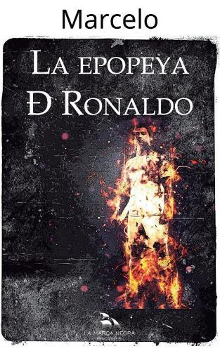 La Epopeya de Ronaldo