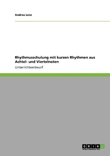 Rhythmusschulung mit kurzen Rhythmen aus Achtel- und Viertelnoten