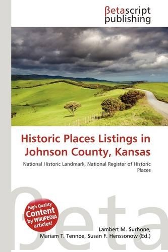 Historic Places Listings in Johnson County, Kansas
