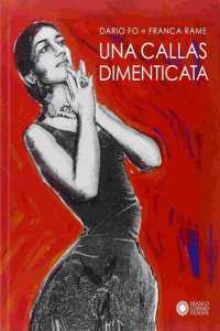 Una Callas dimenticata