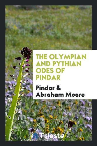 The Olympian and Pythian Odes of Pindar