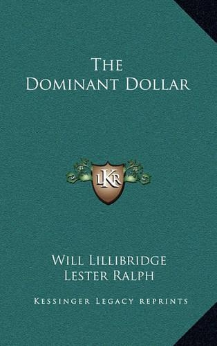 The Dominant Dollar