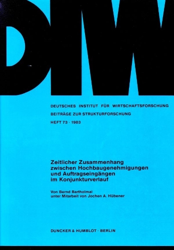 Zeitlicher Zusammenhang Zwischen Hochbaugenehmigungen Und Auftragseingangen Im Konjunkturverlauf