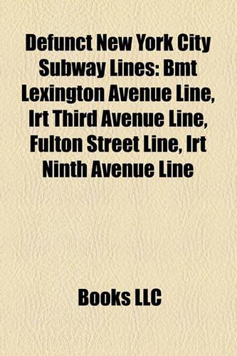 Defunct New York City Subway Lines