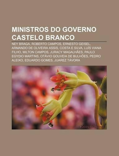 Ministros Do Governo Castelo Branco