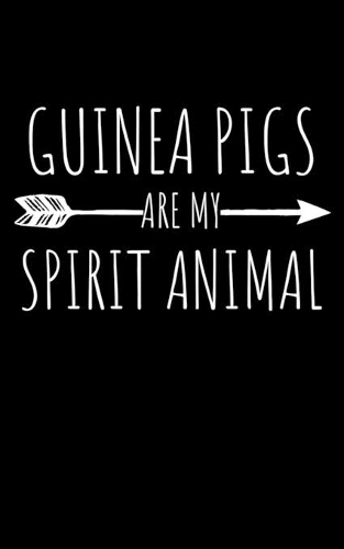 Guinea Pigs are my Spirit Animal