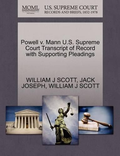 Powell V. Mann U.S. Supreme Court Transcript of Record with Supporting Pleadings