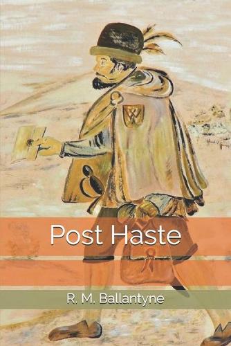 Post Haste