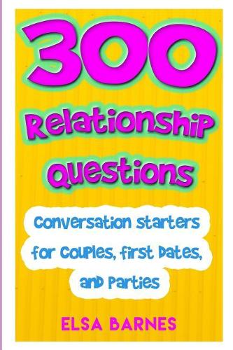 300 Relationship Questions
