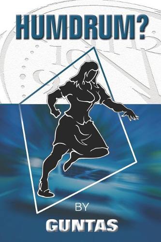 Humdrum?