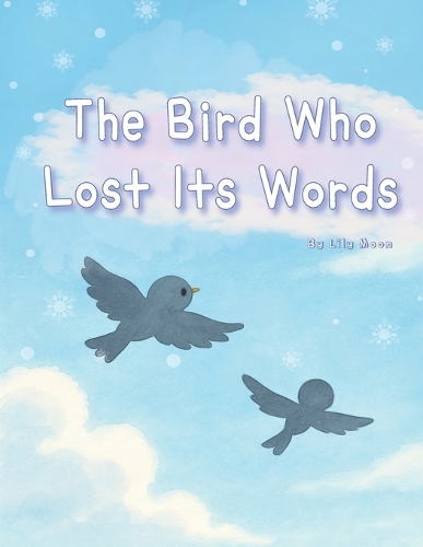 The Bird Who Lost Its Words