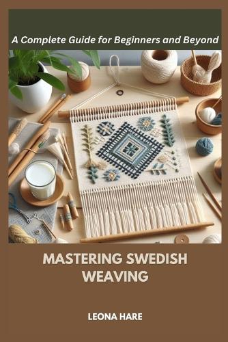 Mastering Swedish Weaving