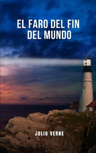 El Faro del fin del mundo