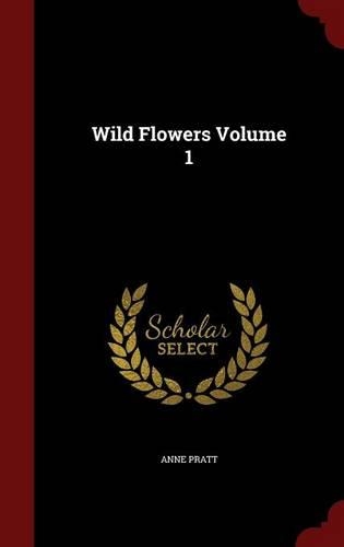 Wild Flowers Volume 1
